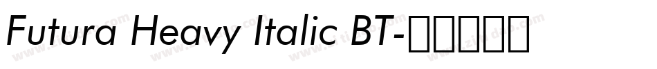 Futura Heavy Italic BT字体转换